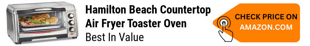 <img src="173_best toaster oven-4.jpg" alt="Hamilton Beach Countertop Air Fryer Toaster Oven">